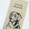 Home Decor Primitives By Kathy | Love My Black Lab' Dish Towel