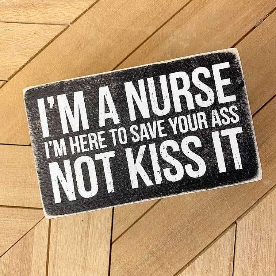 Home Decor Primitives By Kathy | I'M A Nurse' Box Sign