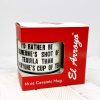 Home Decor El Arroyo | I'D Rather Be Someone'S Shot Of Tequila Than Everyone'S Cup Of Tea' Coffee Mug