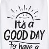 Home Decor Primitives By Kathy | It'S A Good Day To Have A Good Day' Kitchen Towel