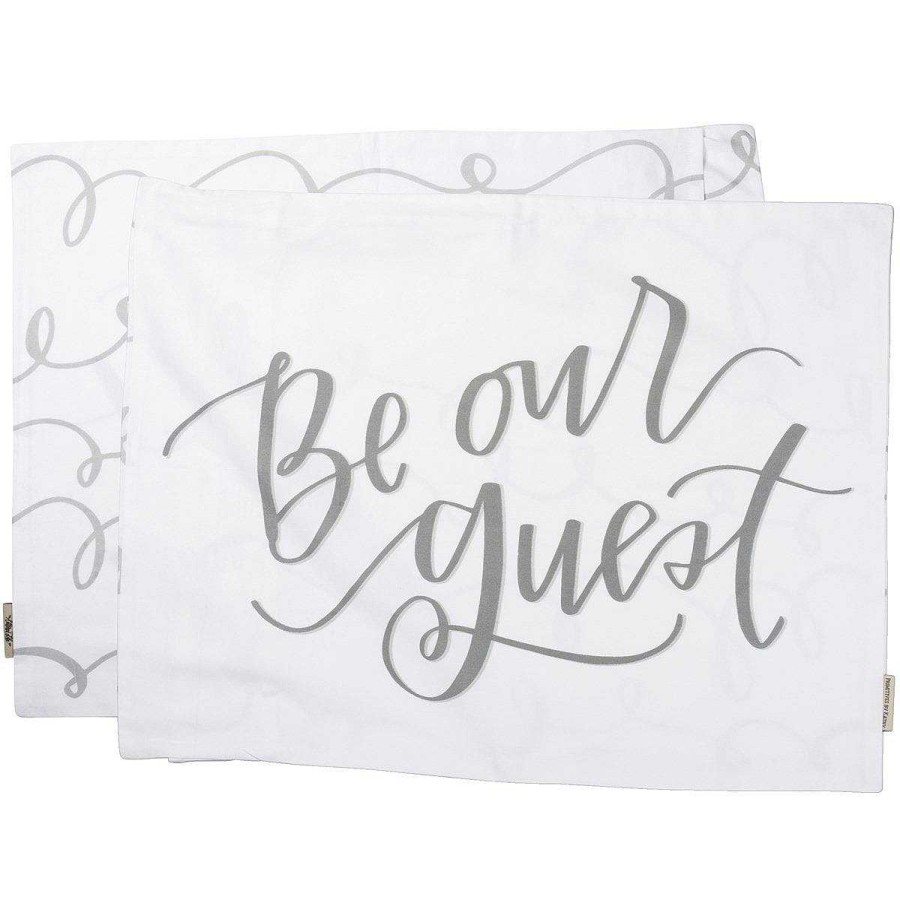 Home Decor Primitives By Kathy | Be Our Guest' Pillowcase