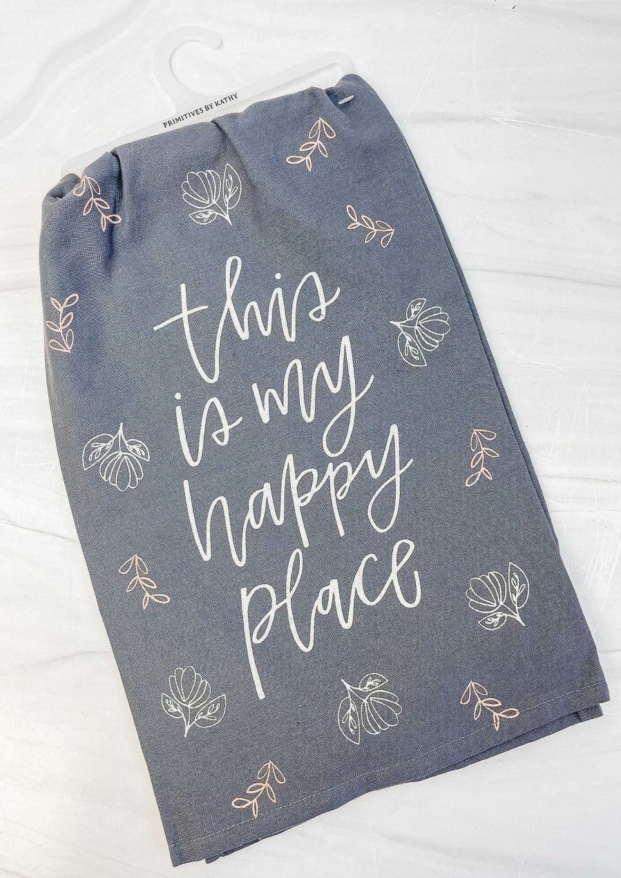 Home Decor Primitives By Kathy | This Is My Happy Place' Kitchen Towel