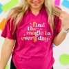 Clothing Jadelynn Brooke Graphic Tees | Find The Magic In Every Day' Short Sleeve Tee