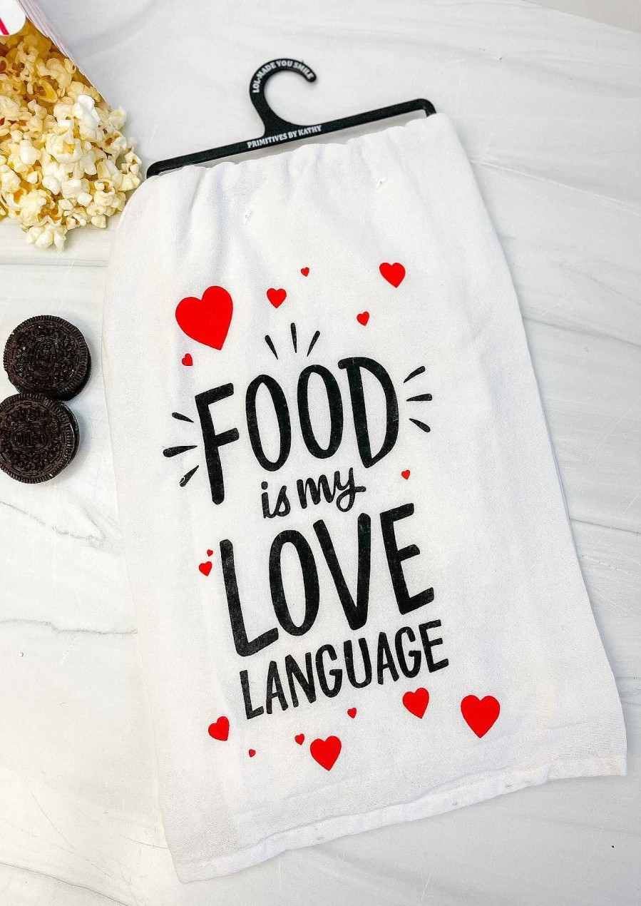 Home Decor Primitives By Kathy | Food Is My Love Language' Kitchen Towel