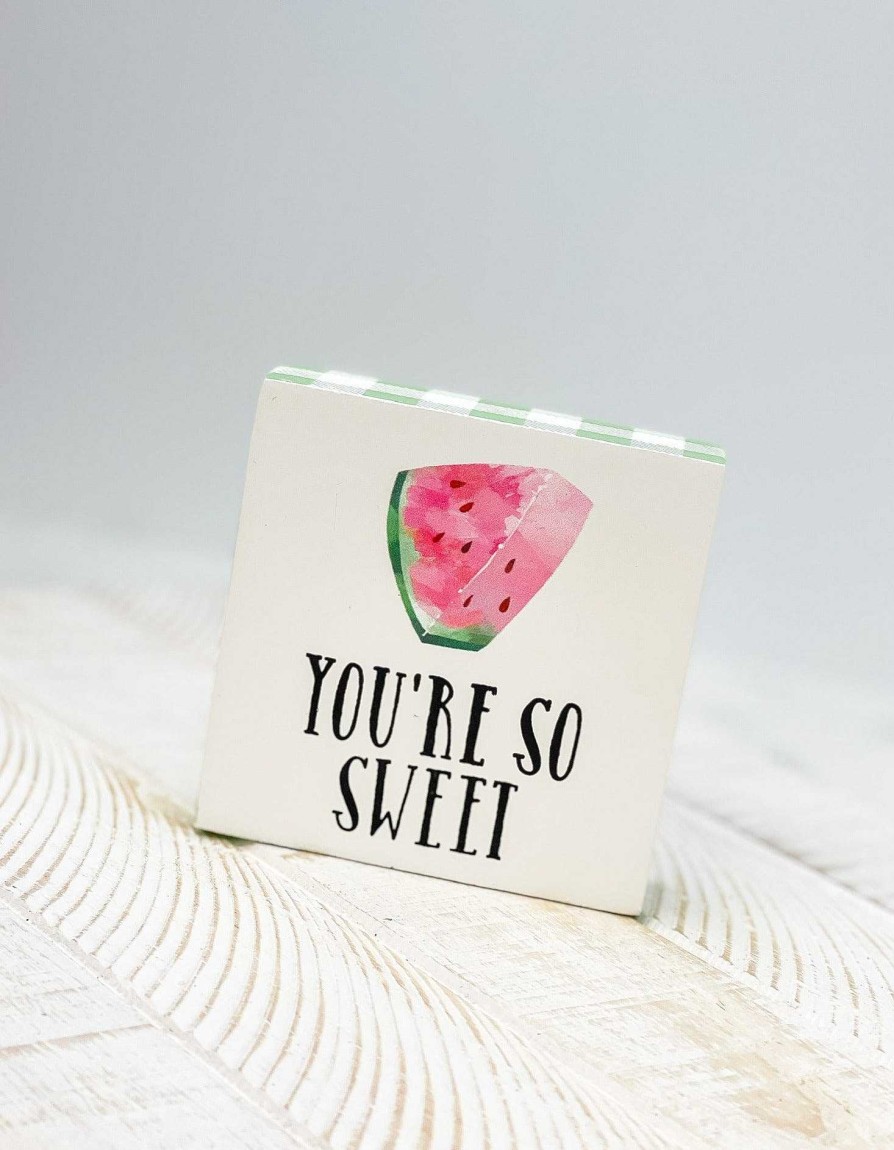 Home Decor Collins | You'Re So Sweet' Watermelon Block Sign