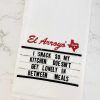 Home Decor El Arroyo | I Snack So My Kitchen Doesn'T Get Lonely' Tea Towel