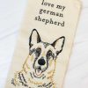 Home Decor Primitives By Kathy | Love My German Shepherd' Dish Towel